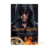 Zaman Katibi - Gizemli Binici - Melih Ümit Menteş