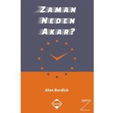 Zaman Neden Akar - Alan Burdick