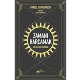 Zamanı Harcamak The Kitap