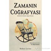 ZAMANIN COĞRAFYASI - ROBERT LEVINE