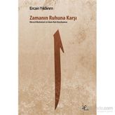 Zamanın Ruhuna Karşı - Ercan Yıldırım