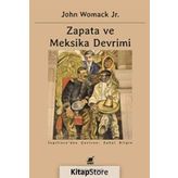 Zapata ve Meksika Devrimi - John Womack Jr.