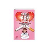 Zehirle Aşk Yaşanmaz - Canan Koç Şengül