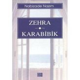 ZEHRA - KARABIBIK - NABIZADE NAZIM