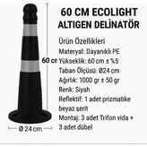 Zeplin Altıgen Delinatör – Tek Reflektifli | 60 cm Ecolıght - yok