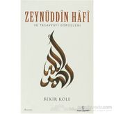 ZEYNÜDDİN HAFI - BEKIR KÖLE