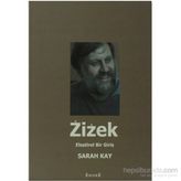 Zizek Eleştirel Bir Giriş - Sarah Kay