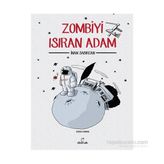 Zombiyi Isıran Adam - İnan Sabırcan