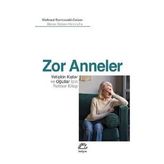 Zor Anneler - Waltraut Barnowski-Geiser