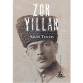 Zor Yıllar - Nalan Tuntaş