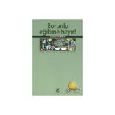 ZORUNLU EĞİTİME HAYIR - CATHERINE BAKER