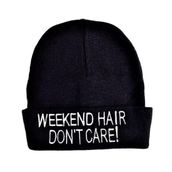 " Weekend Hair Don't Care " Yazılı Sloganlı Kadın Erkek Unisex Siyah Bere