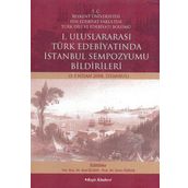 1. Uluslararası Türk Edebiyatında İstanbul Sempozyumu - Kolektif
