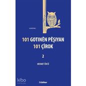 101 Gotinen Peşiyan 101 Çirok 2 - Mehmet Öncü