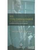 16. Türk Tarih Kongresi 1. Cilt Eski Anadolu Uygarlıkları - kollektif