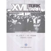 17. Türk Tarih Kongresi - 4. Cilt - 3. Kısım - Kolektif