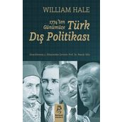 1774’ten Günümüze Türk Dış Politikası - William Hale