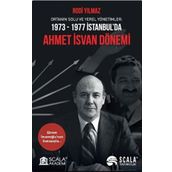 1973-1977 İstanbul'da Ahmet İsvan Dönemi Rodi Yılmaz
