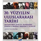 20. YÜZYILIN ULUSLARARASI TARIHI - KOLEKTIF