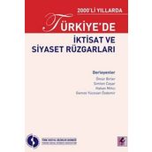 2000'li Yıllarda Türkiye'de İktisat ve Siyaset Rüzgarları - Kolektif