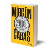 2001 Eski Türkiye’nin Son Yılı - Mirgün Cabas