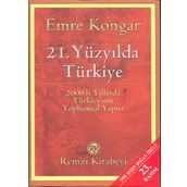 21. YÜZYILDA TÜRKİYE - EMRE KONGAR