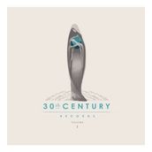 30th Century Records Compilation Vol.1 – Plak