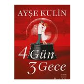 4 Gün 3 Gece Ayşe Kulin