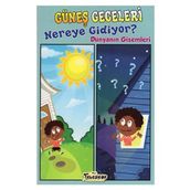 +4 Yaş Güneş Geceleri Nereye Gidiyor?-Teleskop Yayınları