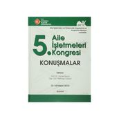 5. Aile İşletmeleri Kongresi Konuşmalar 13 - 14 Nisan 2012 - Tamer Koçel