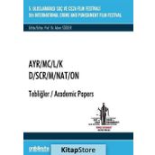 5. Suç ve Ceza Film Festivali "AYR/MC/L/K" Tebliğler - Kolektif