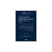 5. Türk – Kore Ceza Hukuku Günlerikarşılaştırmalı Hukukta Ekonomik Suçlar Uluslararası Sempozyumu Tebliğler – C: I – Iı (2 Cilt Takım) - İzzet Özgenç