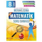 8. Sınıf Meraklısına Genç Fen Liselerine Hazırlık Matematik Soru Bankası - kollektif