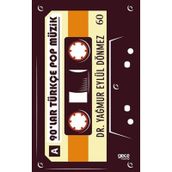 90'lar Türkçe Pop Müzik - Yağmur Eylül Dönmez