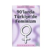 90'LARDA TÜRKİYE'DE FEMINIZM - AKSU BORA;ASENA GÜNAL