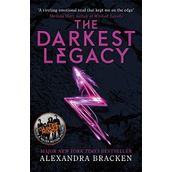 A Darkest Minds Novel: Book 4 The Darkest Legacy