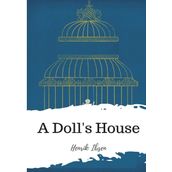 A DOLL'S HOUSE AND OTHER PLAYS - HENRIK IBSEN