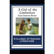 A Girl of the Limberlost - Gene Stratton Porter