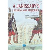 A Janissarys Memories Of Russian War - Hakan Yıldız