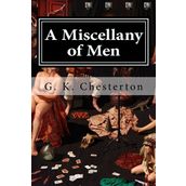 A Miscellany Of Men - Gilbert Keith Chesterton