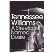 A STREETCAR NAMED DESIRE - TENNESSEE WILLIAMS