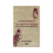 A Vindication Of The Rights Of Woman - Mary Wollstonecraft