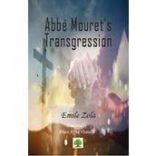 Abbe Mouret's Transgression - Emile Zola
