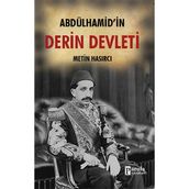 Abdülhamid’in Derin Devleti - Metin Hasırcı
