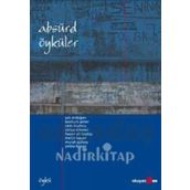 ABSÜRD ÖYKÜLER - ASLI ERDOĞAN