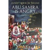 Abu Samra is Angry-/ Janset Berkok Shami