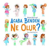 Acaba Benden Ne Olur ? - Gülşah Katırcıgil