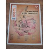 Acemi Aktüel Edebiyat Dergisi Ocak-Şubat 2014 Sayı:12 "Semih Sergen İle Mevlana Üzerine Söyleşi" (Sahafiye Kitap)