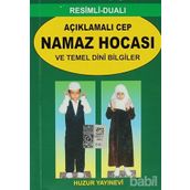 AÇIKLAMALI CEP NAMAZ HOCASI VE TEMEL DINI BILGILER - ABDULLAH KARAKUŞ