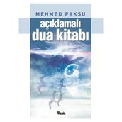 AÇIKLAMALI DUA KİTABI - MEHMED PAKSU